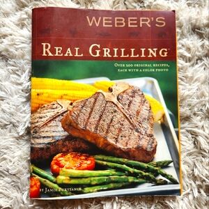 Weber's Real Grilling: Over 200 Original RecipesBook by Jamie Purviance